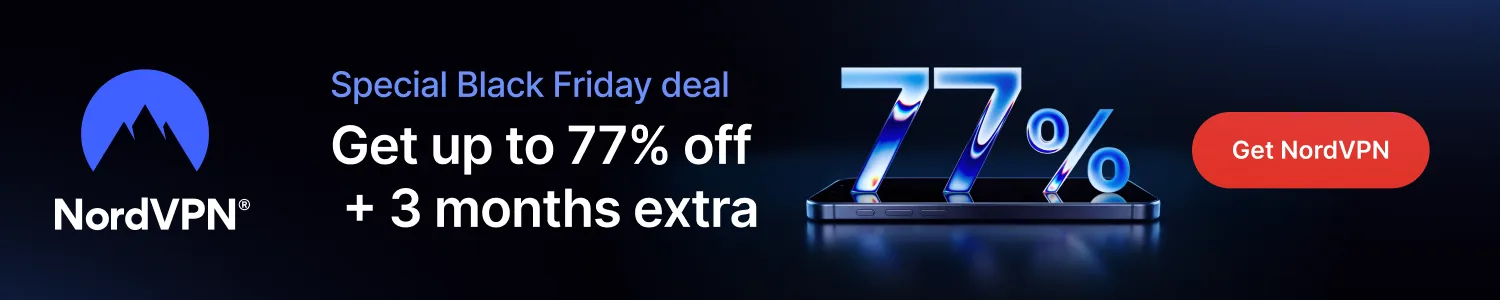 NordVPN Black Friday deal: up to 77% off plus 3 months extra